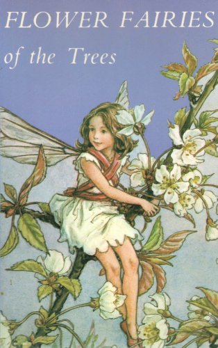 Stock image for Flower Fairies of the Trees : Poems and Pictures for sale by Better World Books