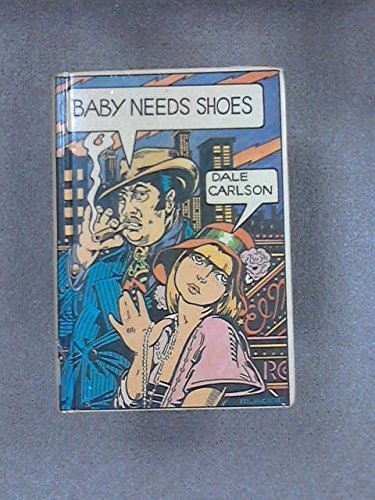 Baby Needs Shoes (9780216898868) by Dale Carlson