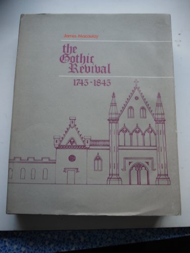 Beispielbild fr The Gothic Revival, 1745-1845 zum Verkauf von Better World Books Ltd