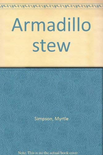 Stock image for Armadillo Stew for sale by AwesomeBooks