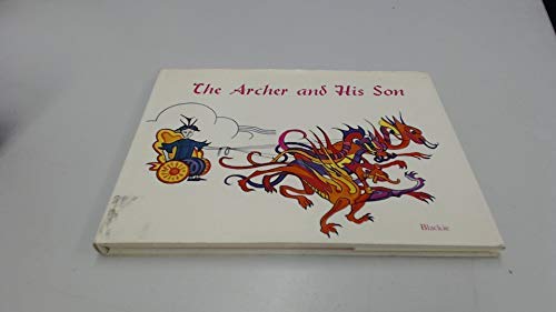 Imagen de archivo de The Archer and His Son a la venta por Alexander's Books