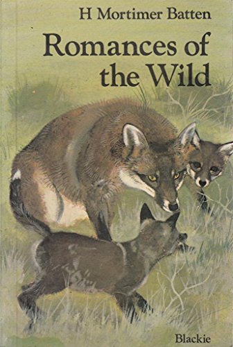 9780216902794: Romances of the Wild