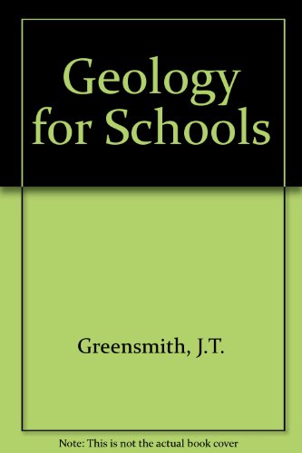 Geology for Schools (9780216903197) by J T Greensmith