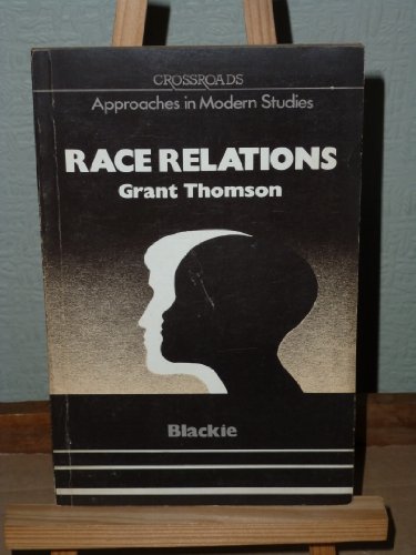 Beispielbild fr Race Relations: Approaches in Modern Studies (Crossroads) zum Verkauf von Anybook.com