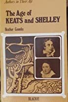 Beispielbild fr The Age of Keats and Shelley (Authors in their age) zum Verkauf von WorldofBooks