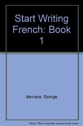 Stock image for Start Writing French: Book 1 for sale by dsmbooks