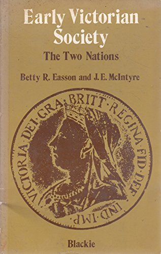 Beispielbild fr Early Victorian Society: The Two Nations (Contrasts in history) zum Verkauf von WorldofBooks