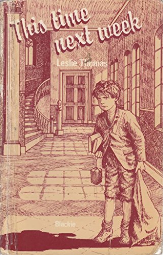 9780216906846: This Time Next Week (Teenage Bkshelf)