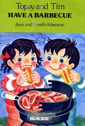 Topsy and Tim Have a Barbecue (Topsy and Tim Handy Books) (Topsy & Tim Handy Books) (9780216906938) by Jean Adamson