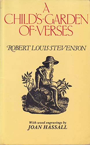 A Child`S Garden of Verses - Robert Louis Stevenson, Illus. Joan Hassall