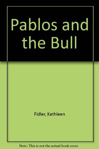 Pablos and the bull (9780216908222) by FIDLER, Kathleen