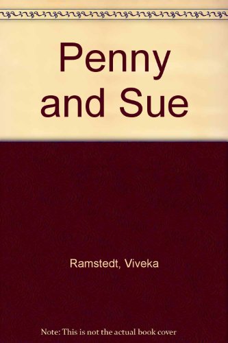 Imagen de archivo de Penny and Sue a la venta por Goldstone Books