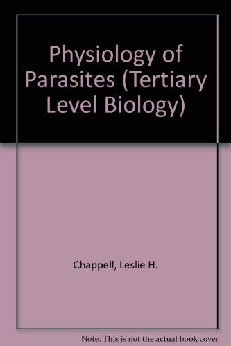 Imagen de archivo de Physiology of Parasites (Tertiary Level Biology) a la venta por Reuseabook