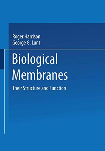 9780216909977: Biological Membranes: Their Structure and Function (Tertiary Level Biology)