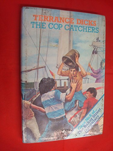 Case of the Cop Catchers (The Baker Street irregulars) (9780216910621) by Terrance Dicks