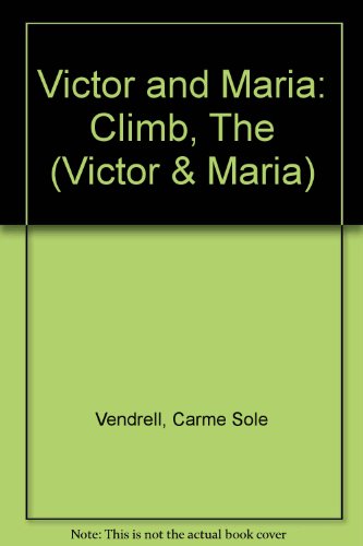 9780216910997: Victor and Maria: Climb, The (Victor & Maria)