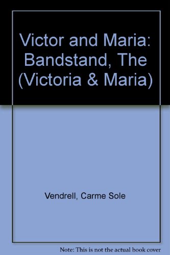 9780216911024: Victor and Maria: Bandstand, The (Victoria & Maria)