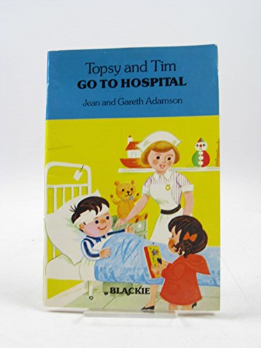 9780216911369: Topsy and Tim Go to Hospital (Handy Books)