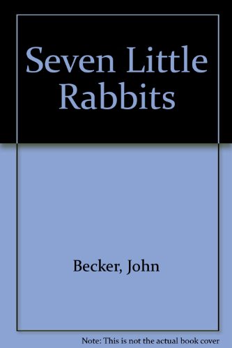 Stock image for Seven Little Rabbits for sale by WorldofBooks