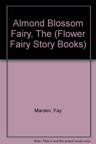 9780216919792: Almond Blossom Fairy, The (Flower Fairy Story Books)