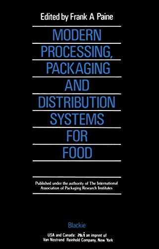 9780216922471: Modern Processing, Packaging and Distribution Systems for Food