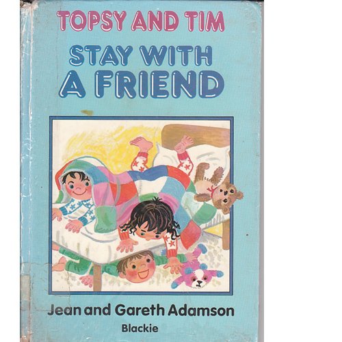 9780216923164: Topsy and Tim Stay with a Friend