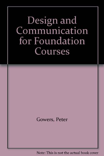 Beispielbild fr Design and Communication: A Foundation Course zum Verkauf von WorldofBooks