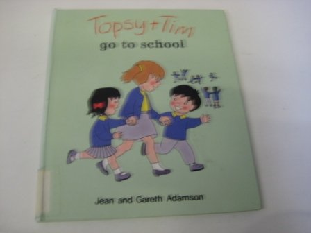9780216924697: Topsy and Tim Go to School