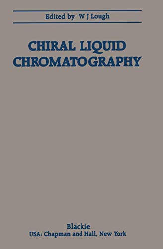 9780216924994: Chiral Liquid Chromatography