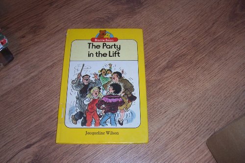 The Party in the Lift (Bears) (9780216927544) by Jacqueline Wilson