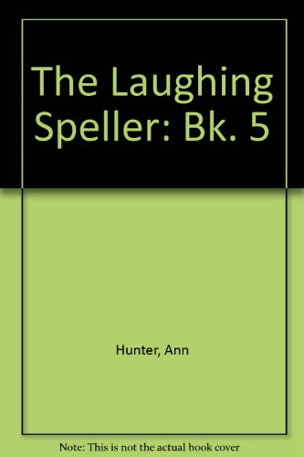 Beispielbild fr The Laughing Speller: Bk. 5 zum Verkauf von AwesomeBooks