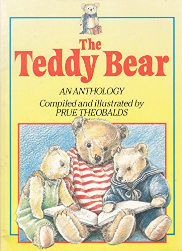 Beispielbild fr The Teddy Bear Anthology zum Verkauf von Reuseabook