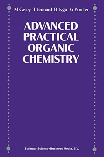 Beispielbild fr Advanced Practical Organic Chemistry zum Verkauf von Better World Books