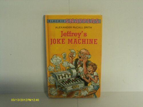 9780216928749: Jeffrey's Joke Machine (Blackie Snappers S.)