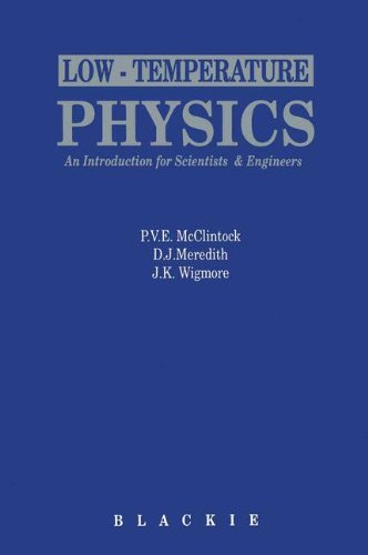 Stock image for Low-Temperature Physics: An Introduction for Scientists and Engineers for sale by Anybook.com
