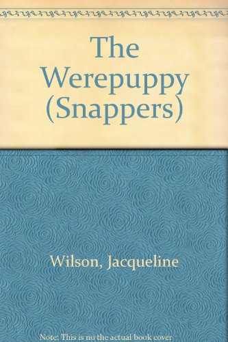 9780216930841: The Werepuppy (Snappers)