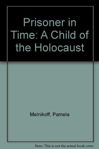 9780216932593: Prisoner in Time: A Child of the Holocaust