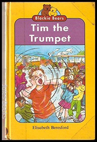 Stock image for Tim the Trumpet (Blackie Bear) for sale by Book Deals