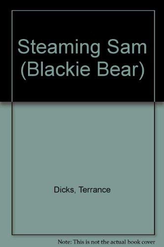 Steaming Sam (Blackie Bear) (9780216932999) by Terrance Dicks