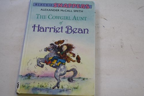 9780216940321: The Cowgirl Aunt of Harriet Bean (Blackie Snappers S.)