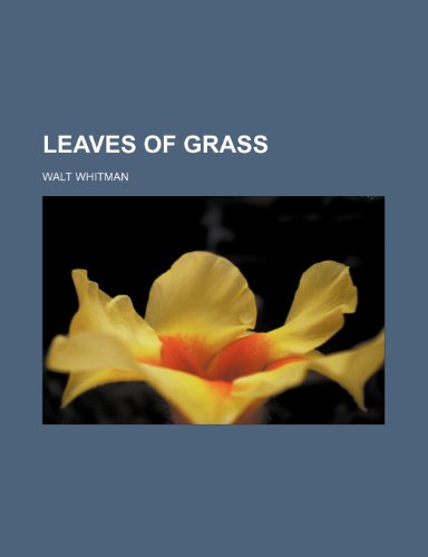 Leaves of grass (9780217008143) by Walt Whitman