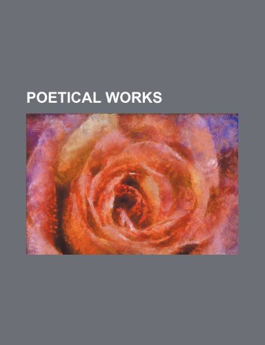 Poetical Works (9780217030045) by Goldsmith, Oliver