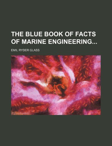 Stock image for The Blue Book of Facts of Marine Engineering for sale by Prominent Books