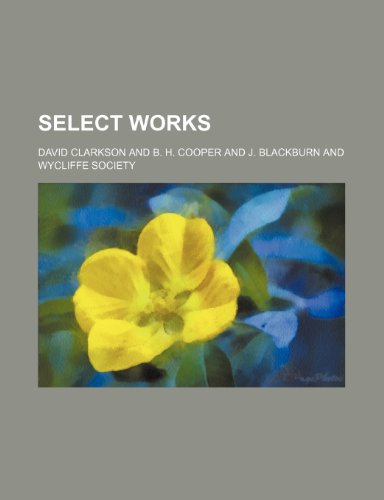 Select works (9780217046299) by Clarkson, David