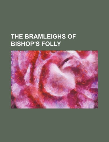 The Bramleighs of Bishop's Folly (9780217066723) by Lever, Charles James
