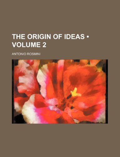9780217125765: The Origin of Ideas (Volume 2)
