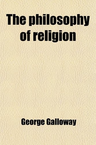 Beispielbild fr The Philosophy of Religion zum Verkauf von Buchpark
