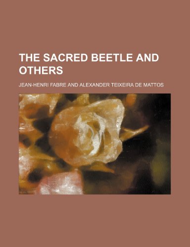 The Sacred Beetle and Others (9780217133869) by Fabre, Jean-Henri
