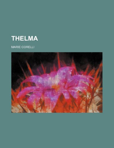 Thelma (9780217138086) by Corelli, Marie