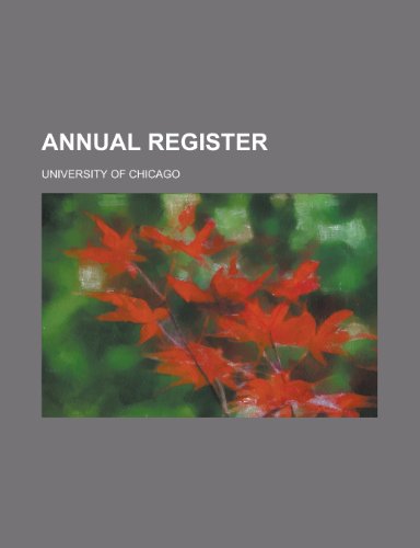 Annual Register (9780217171106) by Chicago University